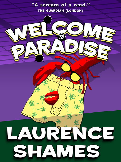 Title details for Welcome to Paradise by Laurence Shames - Available